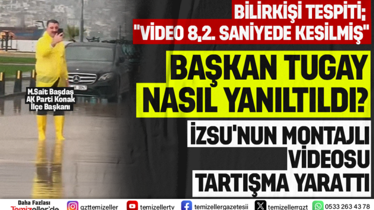 baskan-tugay-nasil-yaniltildi-izsunun-montajli-videosu-tartisma-yaratti-w7SWPVTW.png